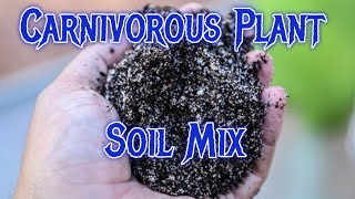 slutningen sandsynlighed Arrangement How To Make Venus Flytrap Soil Mix: Best Carnivorous Plant Soil Mixture For  Pitcher Plants And More! - YouTube