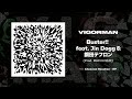 VIGORMAN - Buster!! feat. Jin Dogg &amp; 鋼田テフロン (Prod. BACHLOGIC) [Official Audio]