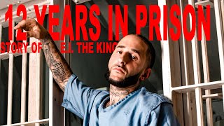 12 Years In Prison - E.I. The King Life Story
