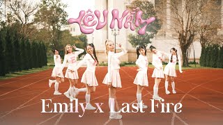 EMILY x LAST FIRE - YÊU NẮM DANCE CUT