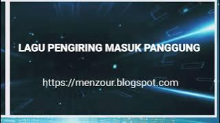Lagu Pengiring Masuk Panggung