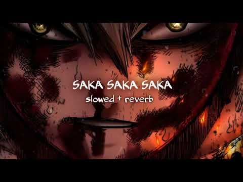 Saka Saka Saka