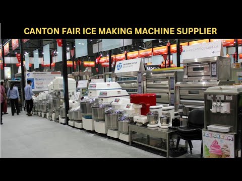 ICE MAKING MACHINE SUPPLIER CONTACT IN CANTON FAIR | GUANGZHOU CANTON FAIR 2023 | WORLD EXPO