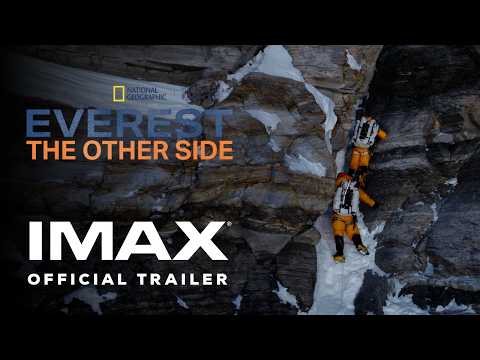Everest: The Other Side | Official Trailer 2 | Experience It In IMAX®