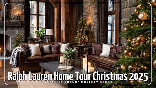 Ralph Lauren Home Tour Christmas 2025 | Timeless Luxury Holiday Decor ✨🌲