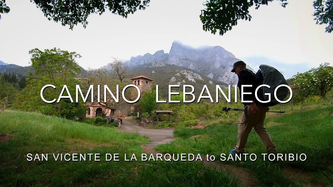 Epic Variant of the Camino del Norte - The Camino Lebaniego 