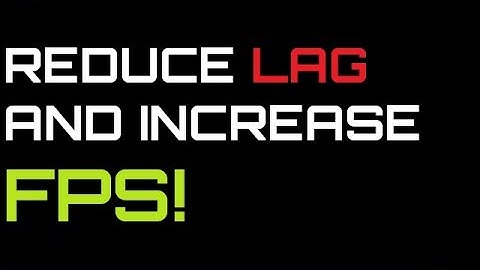 Reduce LAG and Increase FPS in CS 1.6