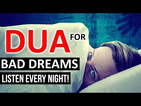 This Dua Will Protect You From Bad Dreams Nightmare - Listen Every Night!