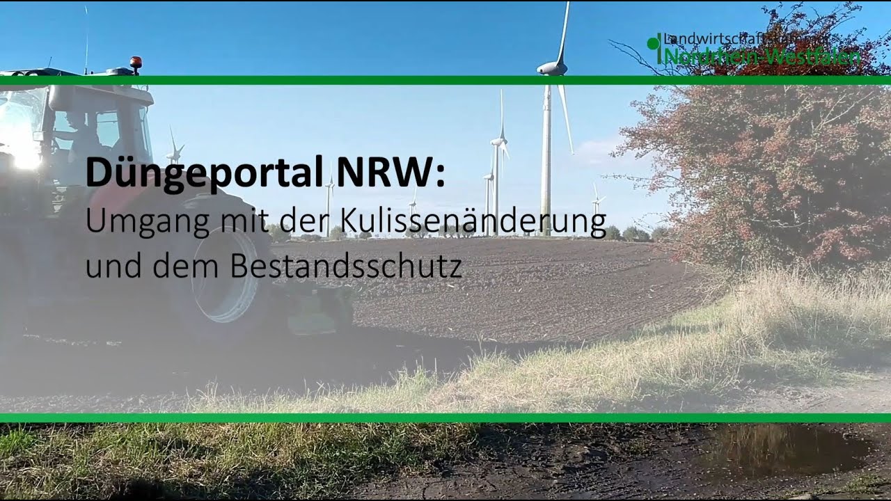 Düngeportal NRW: Umgang mit der Kulissenänderung und dem Bestandsschutz