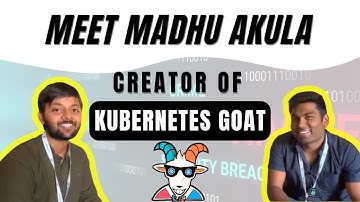 NullCon CyberSecurity Interview With Madhu Akula,Creator KubernetesGoat #nullcongoa2022  @nullcon