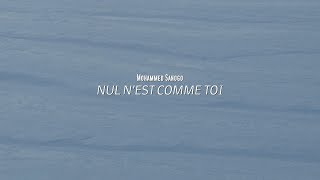 Video thumbnail of "Nul n'est comme Toi - Mohammed Sanogo"