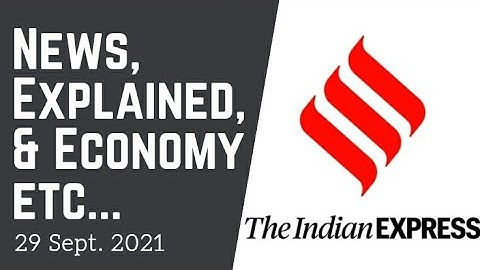 29th Sept. 2021 | Gargi Classes News & Explained Analysis