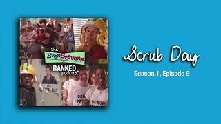 Scrub Day | S1E9 - The Even Stevens Ranked Podcast!