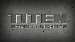 Titen Family – Concrete and Masonry Screw Anchors / Bolts