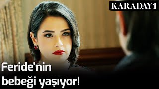 Karadayı - Feride'nin Bebeği Yaşıyor!