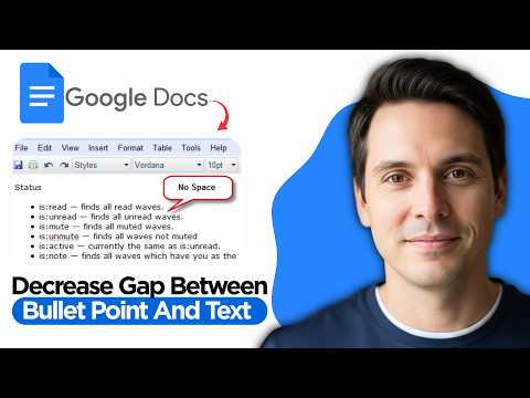 How to Decrease Gap Between Bullet Point and Text in Google Docs (2026 Full Guide)