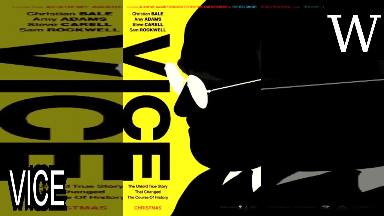 Upcoming VICE (2018 film) - WikiVidi Documentary
