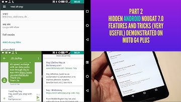 Hidden Android Nougat 7.0 features and tricks (Very Useful) demonstrated on Moto G4 Plus PART 2