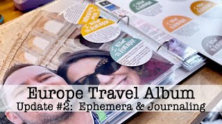 Europe Travel Album - Update #2:  Ephemera and Journaling