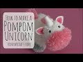 How to make a unicorn Pompom