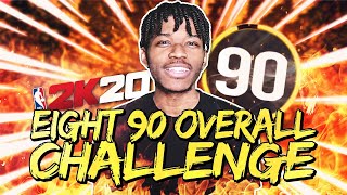 THE 8 90+ OVERALL REBUILDING CHALLENGE IN NBA 2K20