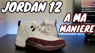 AIR JORDAN 12 A MA MANIERE WHITE REVIEW