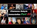 Chansons kabyle immortelles  part 3