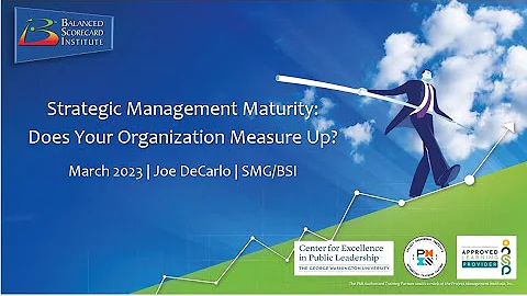 Strategic Management Maturity: Does YOUR Organization Measure Up?