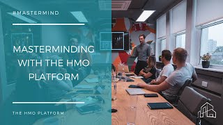 Masterminding with The HMO Platform