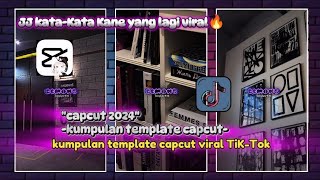 KUMPULAN TEMPLATE CAPCUT JJ KATA-KATA TERBARU 2024 KECE