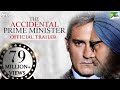 The accidental prime minister  official trailer  releasing january 11 2019