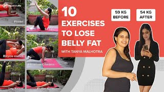 10 Exercises To Lose Belly Fat - With Tanya Malhotra | Lose Belly Fat Workout | Cardio | HealthifyMe