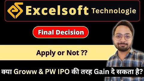 Excelsoft Technology IPO Final Decision | Apply or Not? | Ankur Singh