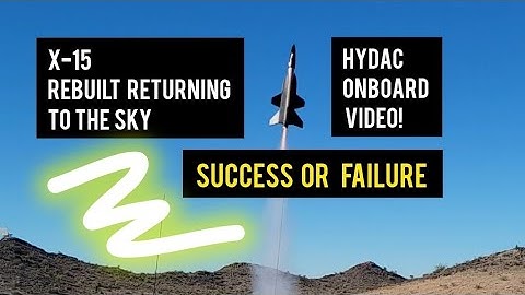 Model Rocket Launch of The X-15, HYDAC w/ Onboard Video!!! #rocketry