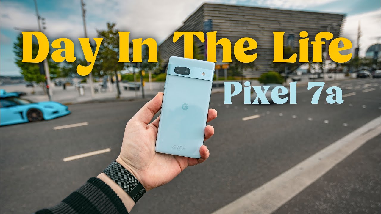 Google Pixel 7a - Real Day In The Life Review (Battery & Camera Test ...