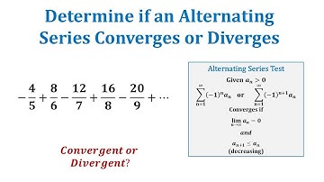 Determine if an Infinite Series Given as a Sum Converges or Diverges: Alternating Series Test