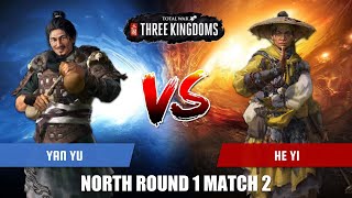 Yan Yu Vs He Yi Total War Three Kingdoms Duelist Tournament North Round 1 Match 2