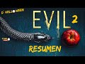 EVIL 2: Es MÁS CONFUSA, pero IGUAL de TERRORIFICA | Resumen