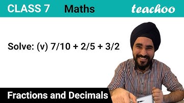 Solve (v) 7/10 + 2/5 + 3/2 - Fractions Class 7 - Teachoo