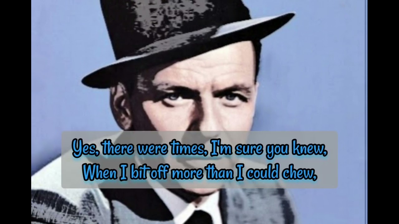 Frank Sinatra - My Way (Lyrics)