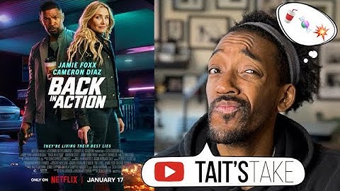 Back in Action | Jamie Foxx, Cameron Diaz | Netflix Movie Review