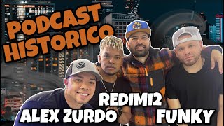 Por primera vez en la HISTORIA REDIMI2, Alex Zurdo, Funky en un Podcast!!