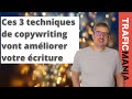 3 conseils d'écriture qui feront de vous un meilleur copywriter