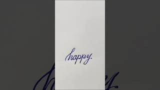 Happy 😊 #cursive #handwriting #calligraphy #art