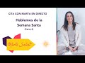 Hablemos de la Semana Santa (Parte 2) - Cita con Marta Salvat en directo #martasalvat #semanasanta