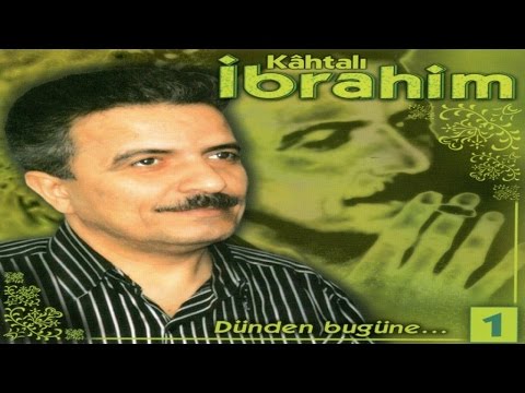 Kahtalı İbrahim - Megri Megri - Adıyaman Kürtçe Uzun Havalar