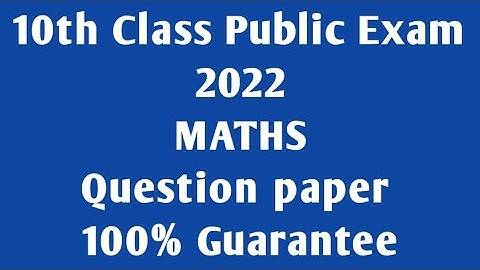 public exam question paper 2022|10th class public exam 2022 Question Paper MATHS|10th maths imp