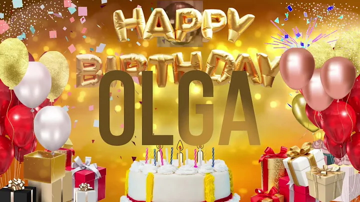 OLGA - Happy Birthday Olga