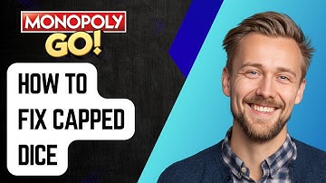 How To Fix Capped Dice In Monopoly Go [2025 Guide]