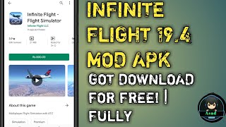 INFINITE FLIGHT 19.4 MOD APK DOWNLOAD FOR FREE! | FULLY UNLOCKED - UNLIMITED AIRCRAFTS & REGIONS screenshot 1
